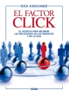 Factor click, El. El secreto para mejorar las relaciones en los negocios y en la vida