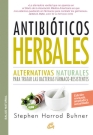 Antibióticos herbales. Alternativas naturales para tratar las bacterias fármaco.resistentes