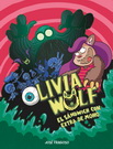 Olivia Wolf 1. El sándwich con extra de moho