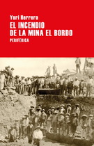 Incendio de la mina El Bordo, El