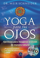 Yoga para tus ojos (incluye DVD)