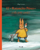 Ratoncito Pérez y sus amigos, El