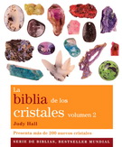 Biblia de los cristales, La Vol. 2 (Nueva edición)