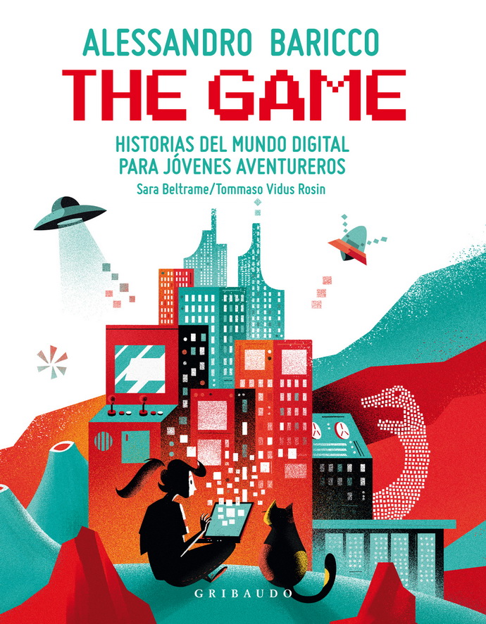 The Game. Historias del mundo digital para jóvenes aventureros