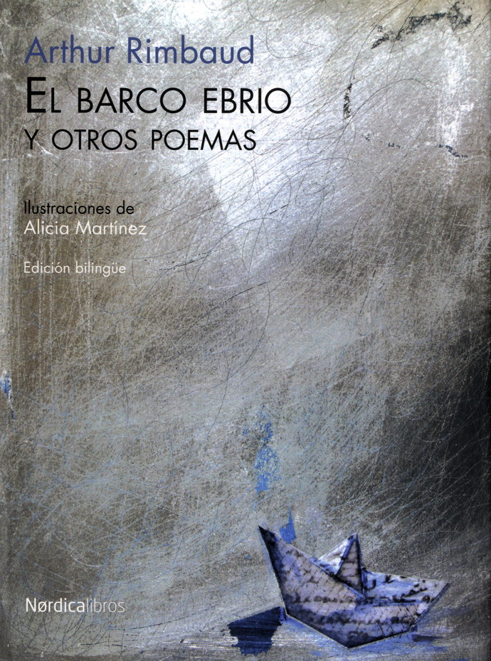 Barco ebrio y otros poemas, El (Edición bilingüe)